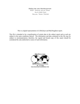 DeGolyer and MacNaughton
5001 Spring Valley Road
Suite 800 East
Dallas, Texas 75244
This is a digital representation of a ...