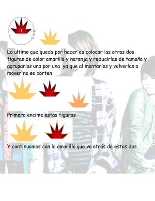 Lo ultimo que queda por hacer es colocar las otras dos
figuras de color amarillo y naranja y reducirlas de tamaño y
agruparlas una por una ya que al montarlas y volverlas a
mover no se corten
Primero encime estas figuras
Y continuamos con la amarilla que va atrás de estas dos
 