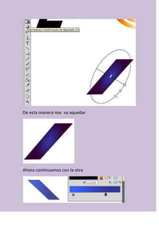 De esta manera nos va aquedar
Ahora continuamos con la otra
 