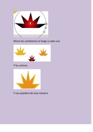 Ahora les cambiamos el largo a cada una
Y las unimos
Y nos quedara de esta manera
 