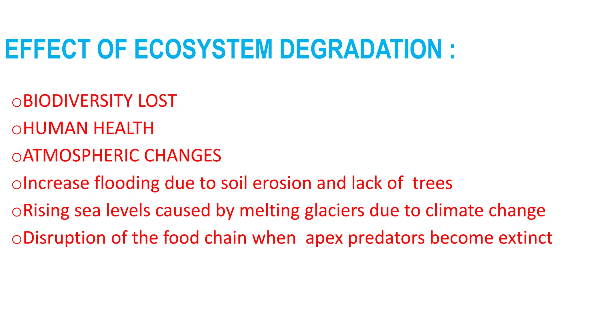 ECOLOGY PPT ON DEGRADATION OF ECOSYSTEM .pptx