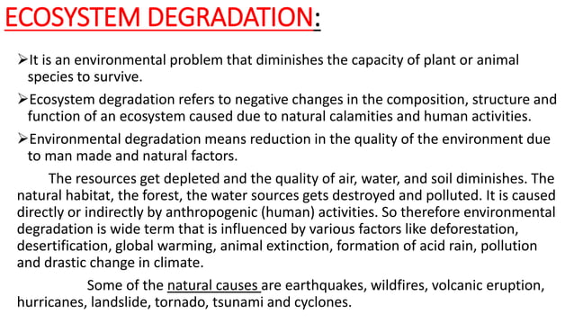 ECOLOGY PPT ON DEGRADATION OF ECOSYSTEM .pptx