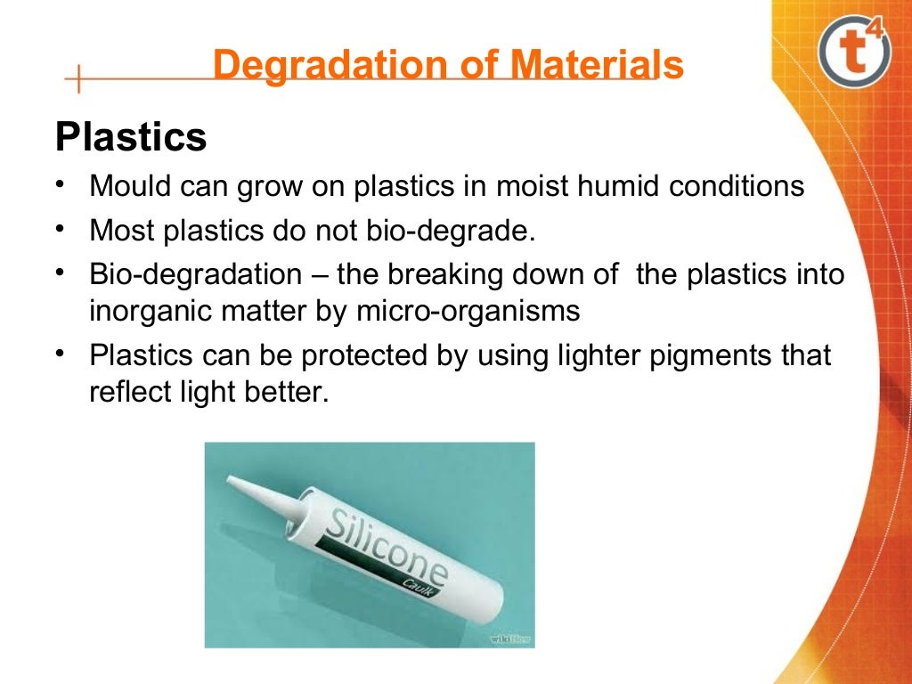 Degradation of materials