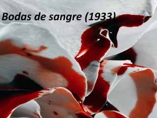 Bodas de sangre (1933)

 