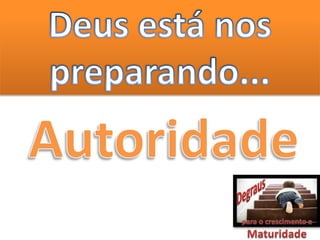 Degraus da maturidade espiritual