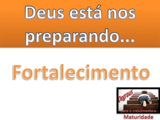 Degraus da maturidade espiritual