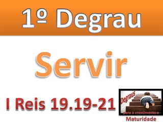 Degraus da maturidade espiritual