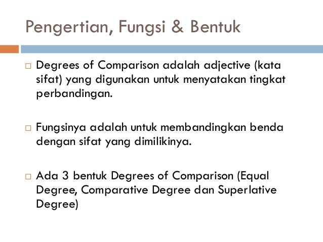 Makalah bahasa inggris degree of comparison