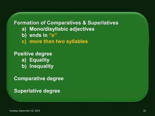 Degrees of comparison, Adjectives, positive degree, comparative degree ...
