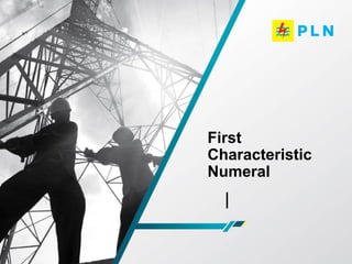 First
Characteristic
Numeral
 