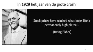 In 1929 het jaar van de grote crash
37
 