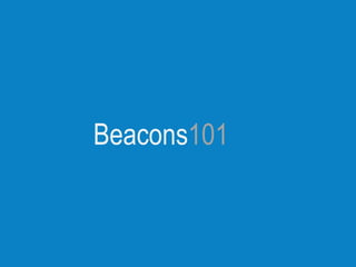Beacons101
 