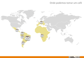 Onde podemos tomar um café