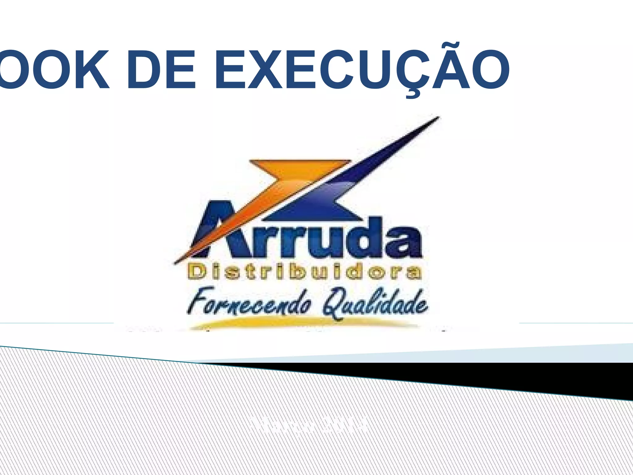 OOK DE EXECUÇÃO
Março 2014