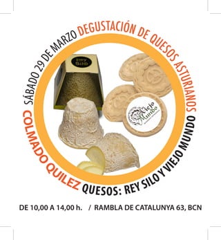 Degustaciones Quesos Asturianos Colmado Quilez