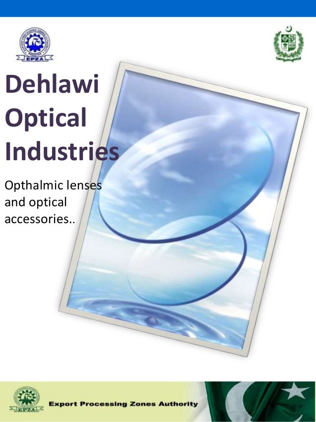 Dehlawi Optical industriesExport Processing Zones Pakistan