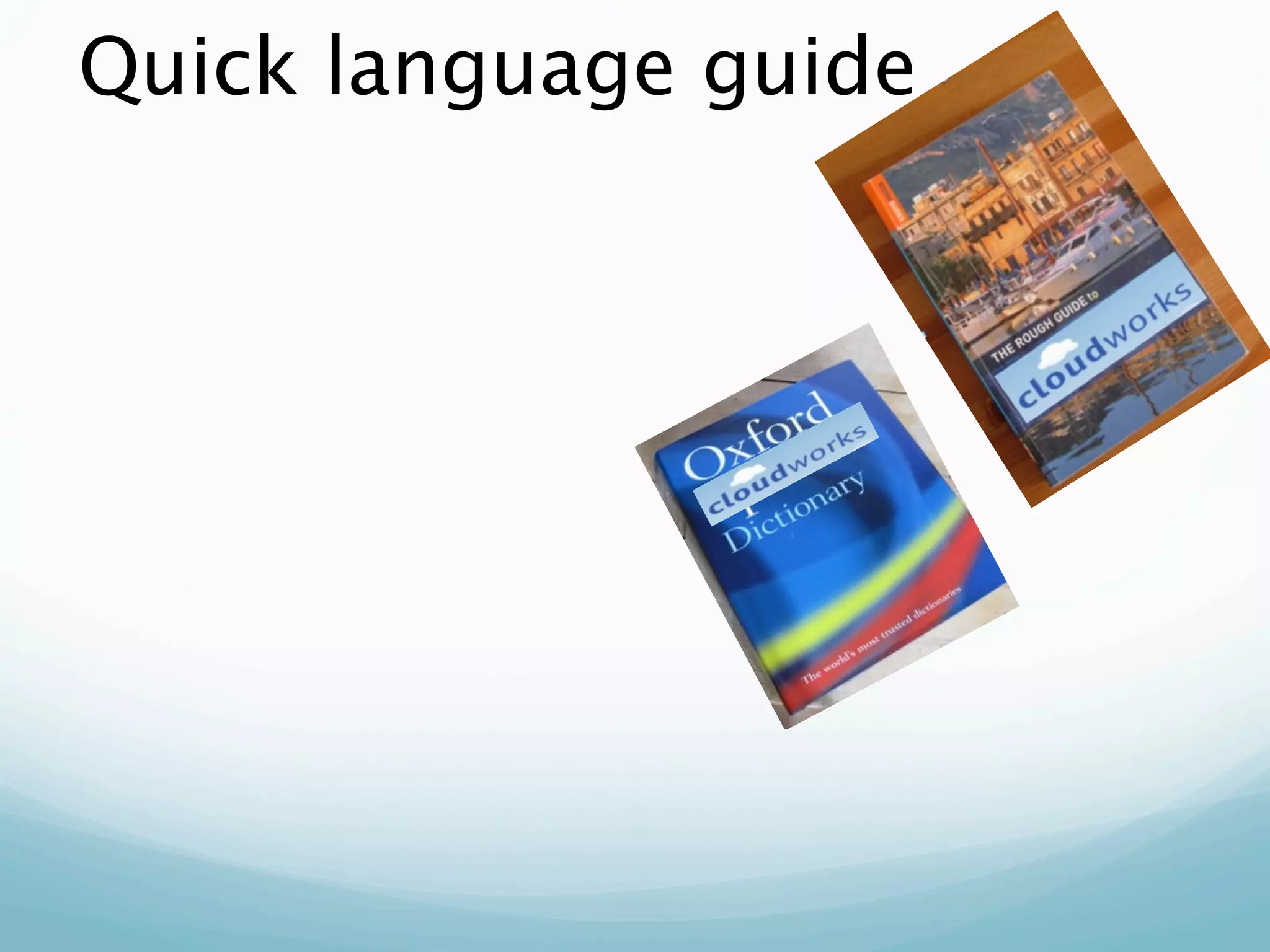 Quick language guide
 