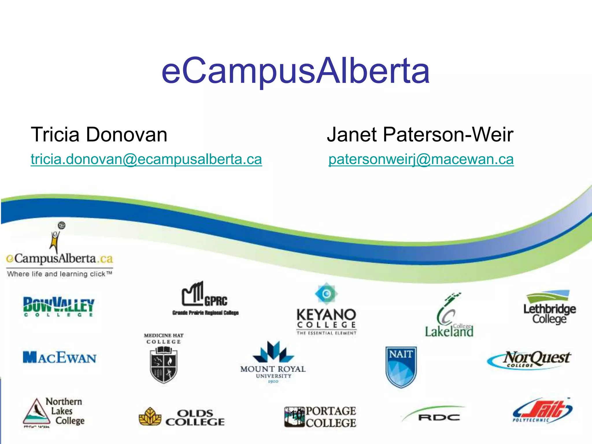 Changing leadershipThe MacEwan University ExperienceRegaining Organizational Incentive2003/04 – 06/07 Registrations:  24% of the consortium2008/09 – 09/10 Registrations:  15% of the consortiumNeeded expertise andtransparencyCentralized all faculty online committeesMoved from ‘representative’ to ‘informed’ structure		          Reported to Governance CouncilProvided new instructional technology leadership2010 Registrations – 31% growth