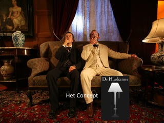 Het Concept
 