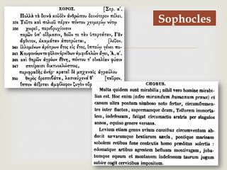 –
Sophocles
 