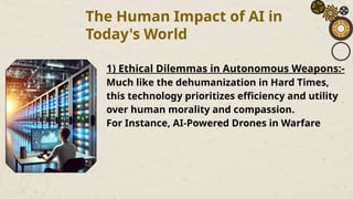 Dehumanization Technology Dehumanization in the Age of Algorithms in context of 'Hard Times' | PPTX
