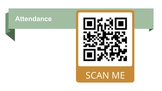 Attendance
 