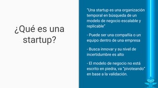 80 al 90%
de las
startups
fallan cada
año
 