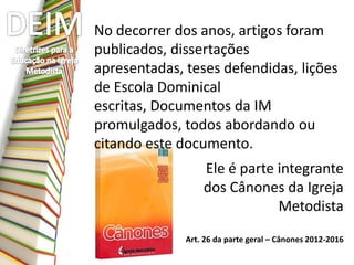 No decorrer dos anos, artigos foram
publicados, dissertações
apresentadas, teses defendidas, lições
de Escola Dominical
es...