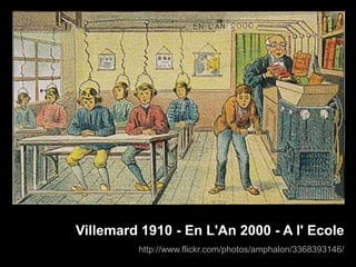 Villemard 1910 - En L'An 2000 - A l' Ecolehttp://www.flickr.com/photos/amphalon/3368393146/