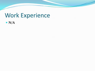 Work ExperienceN/A