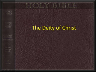 The Deity of Christ 