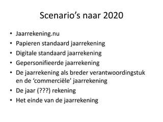 6Omvorming traditionele diensten (1)Administratieve dienstverlening: 