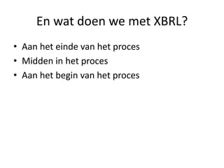 verklaringen afstemmen op assurancebehoeften van stakeholders