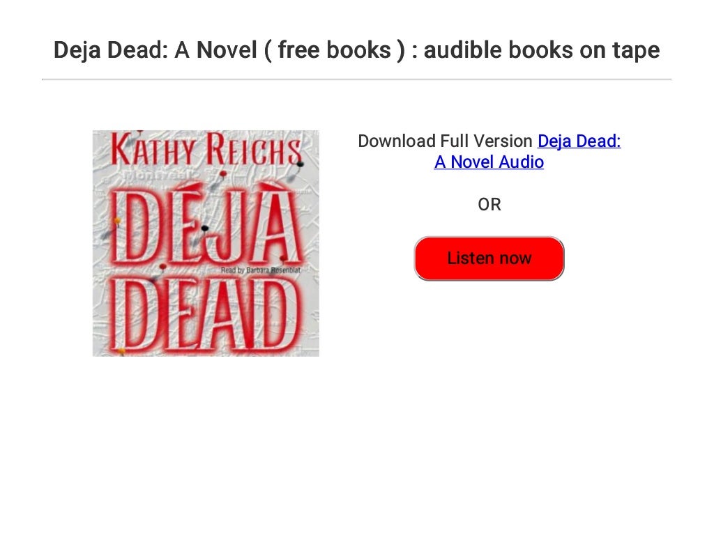 Deja Dead: A Novel ( free books ) : audible books on tape