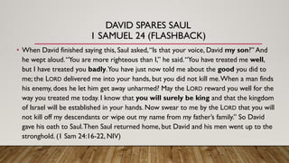 Deja Vu All Over Again? David Spares Saul Again: 1 Samuel 26 Bible ...