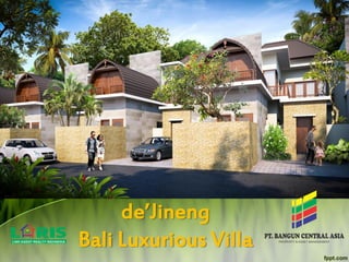 de’Jineng
Bali Luxurious Villa
 