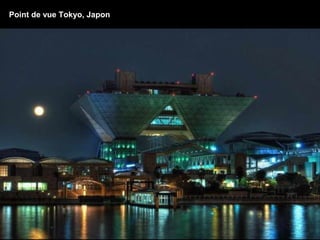 Point de vue Tokyo, Japon
 