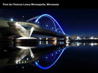 Pont de l'Avenue Lowry Minneapolis, Minnesota
 