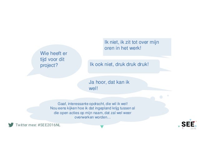 De juiste persoon, op het juiste moment, op de juiste opdracht - SEE