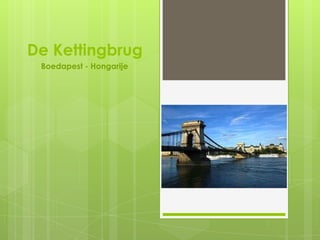 De Kettingbrug     Boedapest - Hongarije 