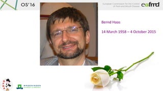 Bernd	Haas	
	
14	March	1958	–	4	October	2015	
 