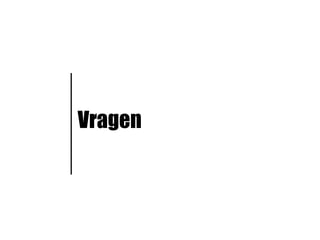 Vragen
 