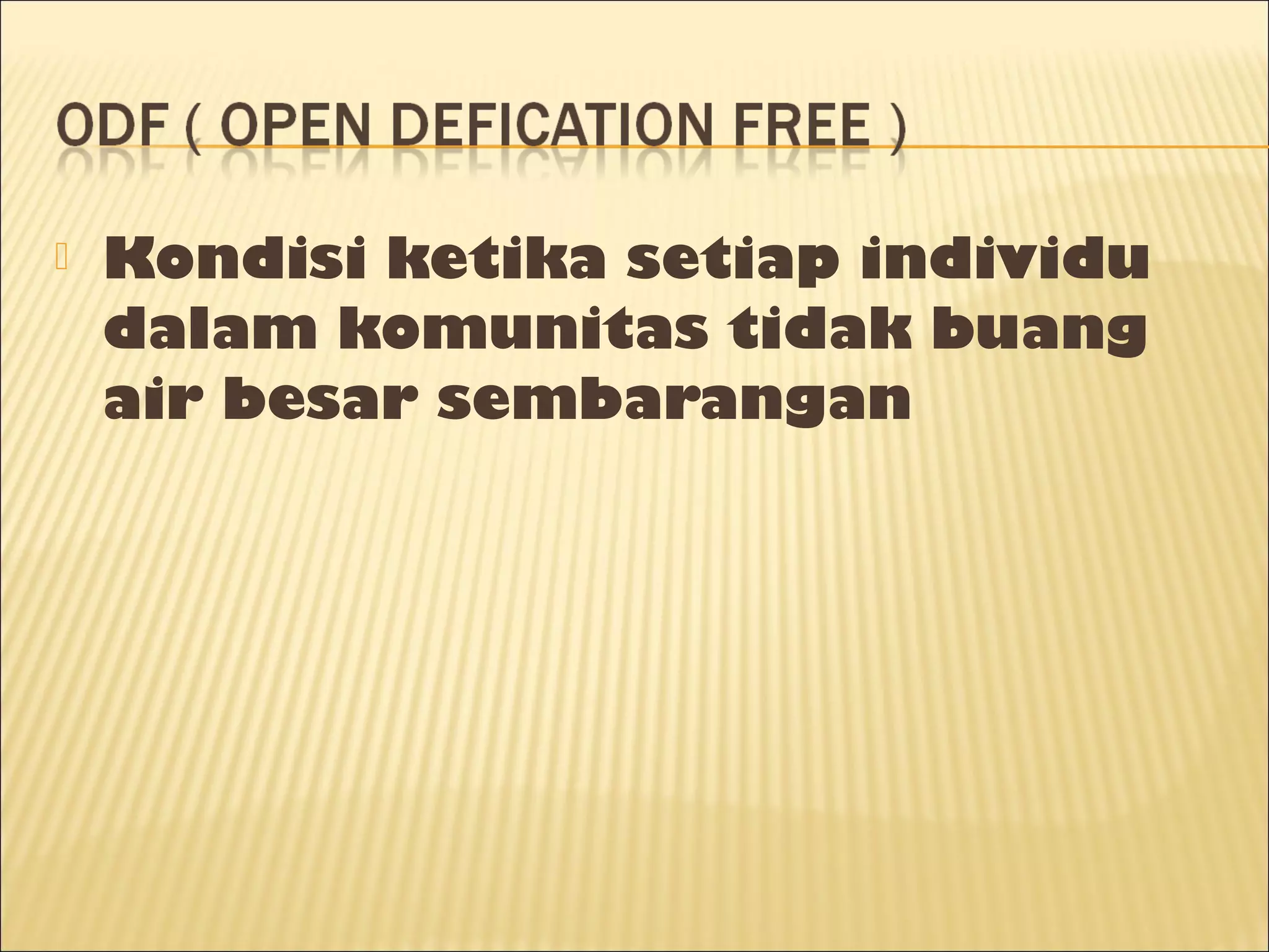 Deklarasi odf ( open defication free) | PPT