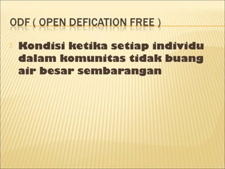 Deklarasi odf ( open defication free) | PPT