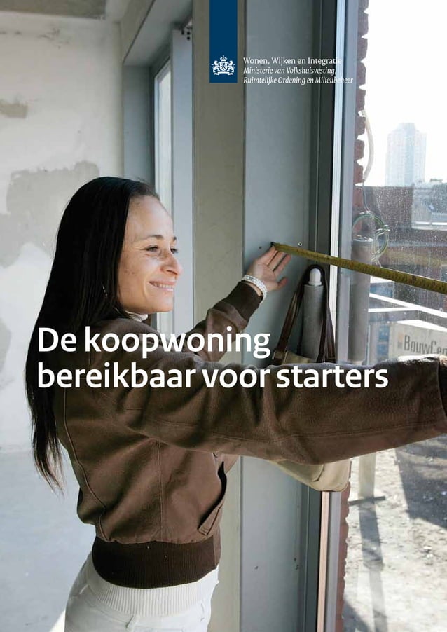 De koopwoning bereikbaar voor starters, VROM/WWI, juni 2009 PDF
