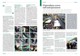 ATTUALITà                                                                                                                                                  ATTUALITà




            È consigliabile predi-
                                                         PROVE SU VEICOLO
                                                         (emissioni inquinanti, fari,
                                                                                                         VIDEOTERMINALE E ATTIVITà
                                                                                                         DI UFFICIO                                        Il fotovoltaico arriva
                                                                                                                                                           nell’autoriparazione
                                                         clacson e simili)                               Rischi: urti, inciampamenti, elettrocu-
           sporre un vademecum
                                                         Rischi: schiacciamenti, contusioni da urti      zione, affaticamento della vista, tagli.
             con la descrizione
            dettagliata dei rischi,                      contro i veicoli, investimenti, inciampa-       Prescrizioni: organizzare il posto di lavoro
         delle prescrizioni, degli                       menti, elettrocuzione, inalazione di gas        con passaggi sufficientemente ampi; limi-
         avvisi e dei dispositivi di                     di scarico, contatti con sostanze nocive.       tare l’impiego di cavi volanti e, quando si       Lodevole l’esempio della Nuova Carrozzeria Sestese, affiliato DEKRA, che
          sicurezza per ciascuna                         Prescrizioni: allontanare gli altri addetti     rendessero necessari, fissarli al terreno; non    investe nelle risorse rinnovabili e realizza un grande impianto fotovoltaico
         attività di controllo svolta                    dall’area di manovra, avvisando dell’i-         superare la potenza per cui le prese elettri-
          nel centro di revisione.                       nizio del movimento del veicolo (per            che sono omologate (con particolare rife-
                                                                                                                                                           per produrre energia elettrica da utilizzare nell’attività di autoriparazione.
                                                         esempio con un colpo di clacson); fre-          rimento a prese multiple e a ciabatta); con-
                                                                                                                                                                                                                                                                     Fondata dai fratelli Paolo e Pasquale
                                                         nare il veicolo con il freno a mano; non        trollare lo stato delle connessioni elettriche;
                                                                                                                                                                                                                                                                     Grieco, la Nuova Carrozzeria Sestese
                                                         operare con movimenti bruschi durante           non effettuare più di due ore consecutive di                                                                                                                di Sesto San Giovanni, in provincia
USO DEL PONTE SOLLEVATORE                                lo spostamento delle attrezzature; in-          lavoro al videoterminale senza effettuare                                                                                                                   di Milano, vanta ormai trent’anni di
Rischi: schiacciamenti e cesoiamenti, con-               dividuare correttamente i collegamenti          pause di almeno 15 minuti (possono essere                                                                                                                   attività ed è una delle realtà più im-
tusioni da urti contro i veicoli e contro la             elettrici (per esempio sulla batteria);         lavori diversi da quello al videoterminale);                                                                                                                portanti della Lombardia nell’ambito
struttura, inciampamenti, cadute nelle fosse             non utilizzare cavi e connettori elettrici      non portare strumenti manuali (forbici, ta-                                                                                                                 delle revisioni. Con una struttura di
(per modelli incassati).                                 logori e danneggiati; connettere i tubi di      gliacarte) nelle tasche.                                                                                                                                    1800 m2, a cui si aggiungono 600 m2
Prescrizioni: prima di movimentare il pon-               aspirazione alla marmitta del veicolo.          Avvisi: potenza massima delle prese elettri-                                                                                                                di superficie scoperta, offre alla pro-
te allontanare altri addetti dalle aree prossi-          Avvisi: delimitazione delle aree operative      che, necessità di pause al videoterminale                                                                                                                   pria clientela un servizio completo,
me alle zone mobili e verificare la stabilità            (bande gialle), cartelli sull’uso degli aspi-   Dispositivi di protezione individuale:                                                                                                                      con attività di carrozzeria, mecca-
della vettura; mantenere il pavimento pulito             ratori e dei DPI.                               nessuno in particolare; bisogna però evi-                                                                                                                   nica, elettrauto, gommista, soccorso
                                                                                                                                                                                                                                                                     stradale e auto sostitutiva. Il centro
e libero da macchie d’olio e materiali scivo-            Dispositivi di protezione: scarpe di sicu-      tare abiti e gioielli che possano impigliarsi
                                                                                                                                                                                                                                                                     di revisione è nato direttamente con
losi; verificare periodicamente l’efficienza             rezza, guanti resistenti agli acidi.            nell’arredamento e nelle attrezzature.
                                                                                                                                                                                                                                                                     DEKRA nel 1999, con una linea de-
dei dispositivi di sicurezza.                                                                                                                                                                                                                                        dicata alle auto. “Abbiamo deciso da
Avvisi: verniciatura in colori molto eviden-                                                                                                                                                                                                                         subito di affiliarci a DEKRA”, ci dice
ti (bande gialle e nere o simili) delle parti                                                                                                                                                                                                                        Pasquale Grieco, uno che i cambia-
sporgenti e dei bordi delle fosse; cartelli di                                                                                                                                                                                                                       menti non li rincorre, ma li anticipa.
avviso sull’impiego dei dispositivi di prote-
                                                                                                                                                           In alto un momento della inaugurazione dell'impianto fotovoltaico della Nuova Carrozzeria Sestese che
zione individuale.                                                                                                                                         ha coinvolto davvero tanta gente.
Dispositivi di protezione: scarpe di sicu-
                                                           1                              2                               3
rezza, casco protettivo.                                                                                                                                   DEKRA Magazine intervista Pasquale                  la qualità. Abbiamo poi aderito al pro-             blico come nel privato, ciascuno nel
                                                                                                                                                           Grieco, titolare della Nuova Carrozzeria            getto Green Way del Claag Service e sia-            proprio ambito di competenza. Co-
ALCUNI CONSIGLI PRATICI                                                                                                                                    Sestese, un esempio di come l'energia               mo in procinto di ricevere le certificazio-         minciamo ad utilizzare l'energia rinno-
1. I guanti protettivi vanno utilizzati per tutte le                                                                                                       rinnovabile possa essere utilizzata anche           ni 14001 per la dichiarazione di verifica           vabile per alimentare i veicoli elettrici.
operazioni che prevedono contatti con il sottoscoc-                                                                                                        nell'attività di officina.                          delle emissioni di CO2 e la certificazio-           Il ciclo è più completo.
ca, le ruote, il vano motore e altre zone sporche
del veicolo 2. Il contatto con la linea di scarico,                                                                                                                                                            ne ambientale Iso 14064 per implemen-
in particolare con l'involucro esterno del cataliz-
zatore, è a rischio ustioni 3. La parte superiore
                                                                                                                                                           Come nasce l‘idea dell'impianto                     tare il sistema di gestione dell’inventario
                                                           4                              5                               6
delle batterie può rivelare tracce di acido, difficili                                                                                                     fotovoltaico?                                       delle emissioni.
da vedere a occhio nudo. 4. Collegandosi alle
prese, occorre sempre verificare di non supera-
                                                                                                                                                           Abbiamo sempre avuto un occhio di ri-
re la potenza massima prevista 5. Manovrando                                                                                                               guardo per l’ambiente, tanto che da più             E poi l’evento di inaugurazione
il ponte sollevatore bisogna verificare che non
vi siano altri addetti nel suo raggio d'azione 6.                                                                                                          di due anni ci affidiamo ad una società             in grande stile.
Calpestare i rulli del frenometro può provocare                                                                                                            per lo smaltimento dei rifiuti tossici e            Già. Il 26 marzo 2011 abbiamo final-
inciamepamenti e cadute, ancora più pericolosi se
nelle vicinanze c'è il ponte sollevatore 7. I sistemi                                                                                                      nocivi. Poi abbiamo pensato di realizza-            mente inaugurato il nostro impianto fo-
di sicurezza, come questa bandella che protegge                                                                                                            re un impianto fotovoltaico che sfruttas-           tovoltaico di 60 kilowattora di potenza,
lateralmente la fossa del ponte sollevatore, vanno
mantenuti efficienti e periodicamente verificati.          7                              8                               9                                se l’energia solare per produrre energia            con un evento che ha coinvolto la citta-
8. Anche la fossa del ponte sollevatore può dare                                                                                                           elettrica, limitando così l'impatto della           dinanza, le autorità locali e tante piccole
luogo a inciampamenti, pericolosi soprattutto per
gli urti con la testa al ponte sollevatore che ne                                                                                                          nostra attività sull'ambiente.                      e grandi aziende che aderiscono all'as-
possono conseguire 9. I cavi delle strumentazio-
ni portatili devono essere fissati al terreno e or-
                                                                                                                                                                                                               sociazione “Imprenditori Nord Milano”.
ganizzati correttamente per non dare intralcio                                                                                                             Un’attenzione all’ambiente
10. Lo schiacciamento di piedi e mani con or-
gani mobili come il ponte sollevatore è sempre                                                                                                             certificata…                                        “Costruiamo insieme il futuro”.
in agguato 11. Durante la prova delle emis-                                                                                                                In effetti. Ci siamo affidati a Italia Ener-        E non è solo uno slogan ma è anche il
sioni il tubo dell'aspiratore deve sempre essere
connesso 12. Il casco protettivo deve essere in-                                                                                                           getica e nel 2010 abbiamo ottenuto la               nostro impegno, perché tutti dobbia-                Il Sindaco di Sesto San Giovanni, Giorgio Oldrini,
                                                          10                              11                             12                                                                                                                                        al centro nella foto, insieme al titolare della Nuova
dossato per tutte le operazioni nel sottoscocca                                                                                                            certificazione Uni En Iso 9001:2008 per             mo rimboccarci le maniche, nel pub-                 Carrozzeria Sestese durante l'inaugurazione.




                                                                                                                                                           DEKRA MAGAZINE | MARZO 2011                                                                                                                          8|9
 