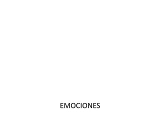 EMOCIONES
 