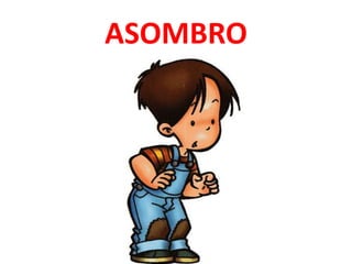 ASOMBRO
 