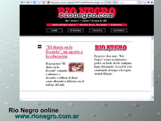 Rio Negro online www.rionegro.com.ar   
