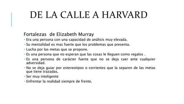 Analisis de la pelicula "De la calle a Harvard"